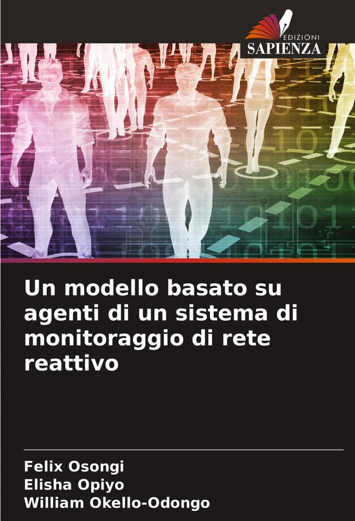 Un modello basato su agenti di un sistema di monitoraggio di rete reattivo