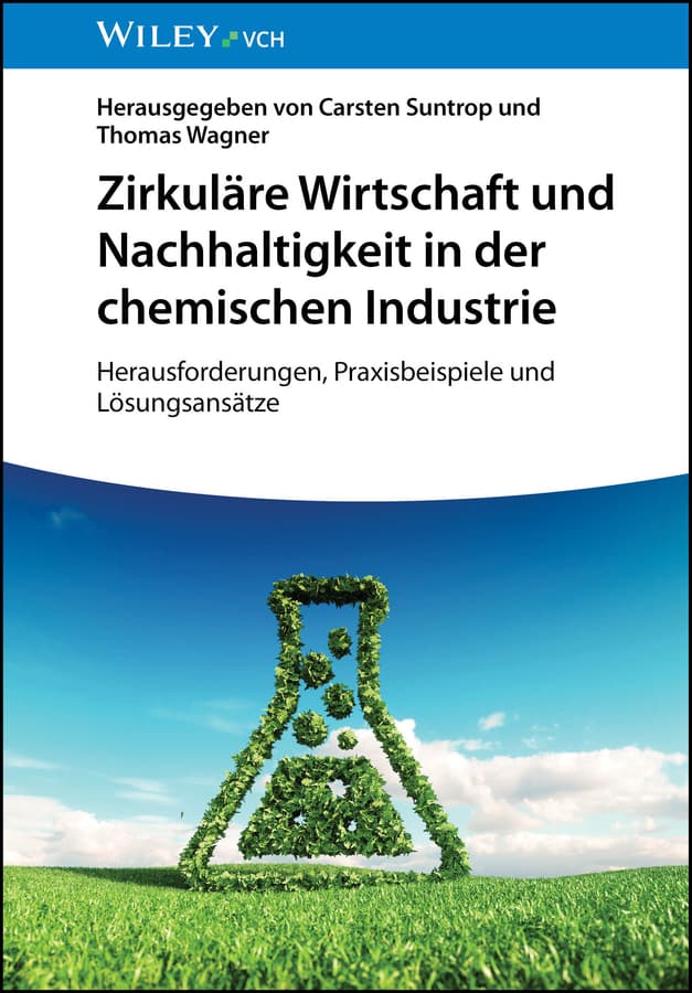 Zirkuläre Wirtschaft und Nachhaltigkeit in der chemischen Industrie