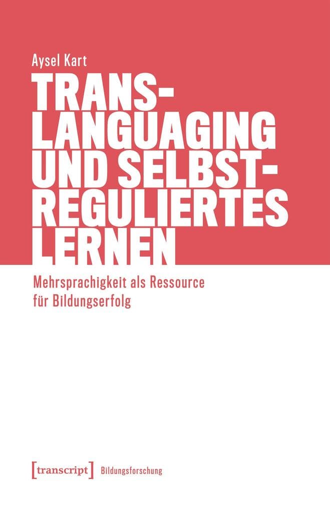 Translanguaging und selbstreguliertes Lernen