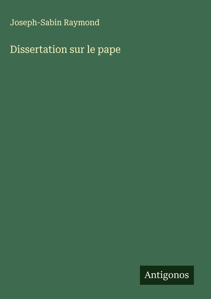 Dissertation sur le pape