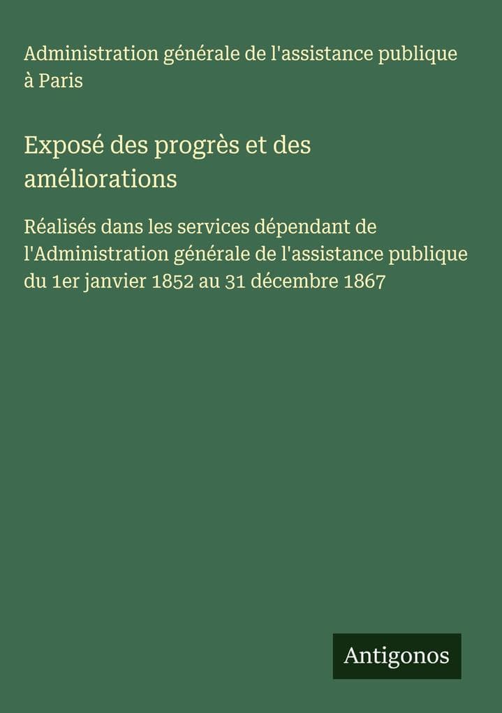 Exposé des progrès et des améliorations