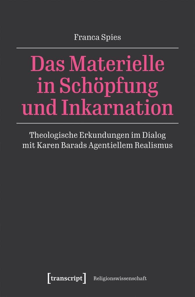 Das Materielle in Schöpfung und Inkarnation