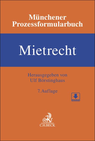 Münchener Prozessformularbuch Bd. 1: Mietrecht