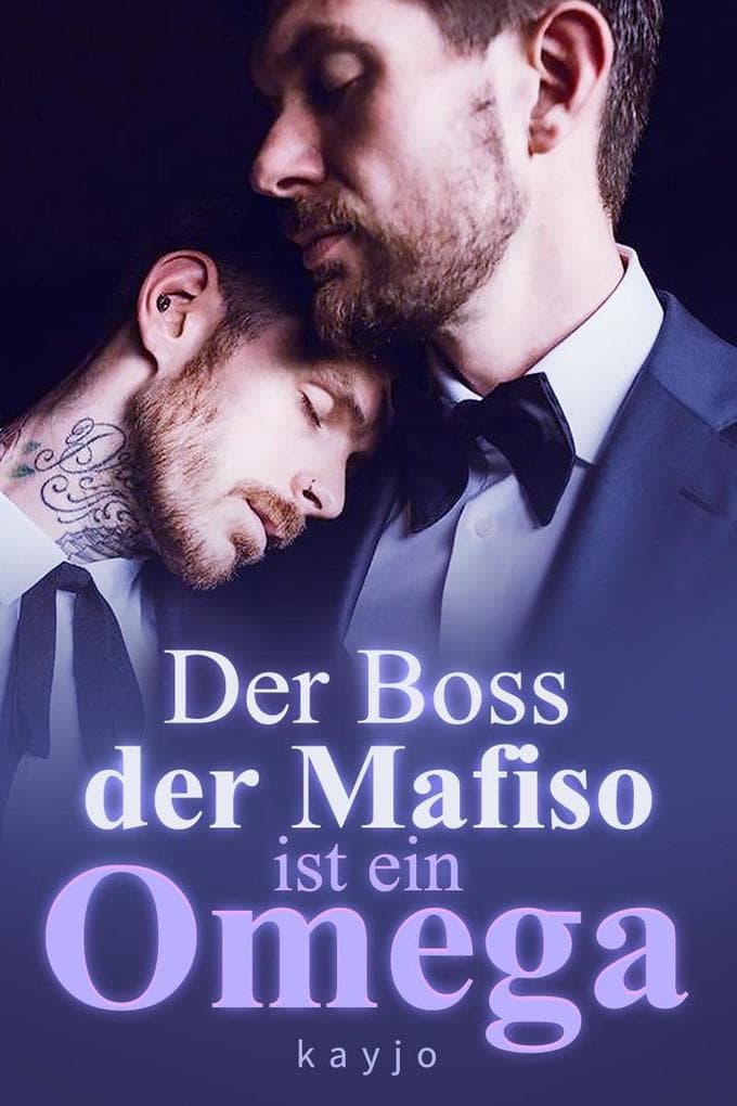 Der Boss der Mafiso ist ein Omega