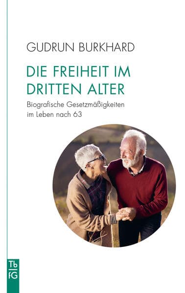 Die Freiheit im 'Dritten Alter'