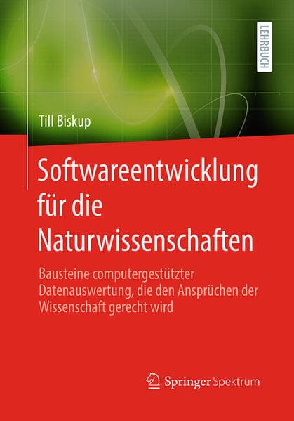Softwareentwicklung für die Naturwissenschaften