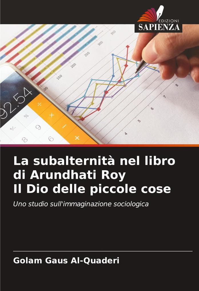 La subalternità nel libro di Arundhati Roy Il Dio delle piccole cose