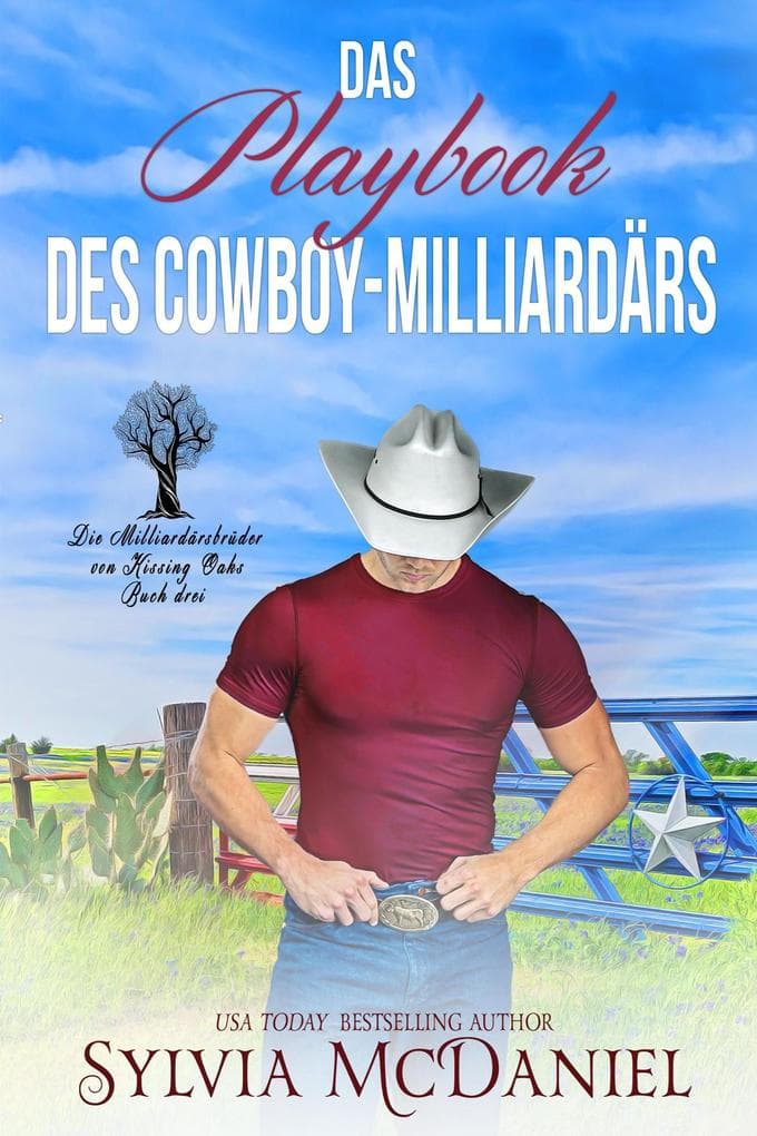 Das Playbook des Cowboy-Milliardärs (Die Milliardärsbrüder von Kissing Oaks, #3)
