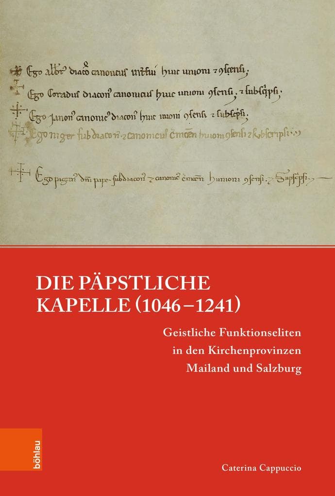 Die päpstliche Kapelle (1046-1241)