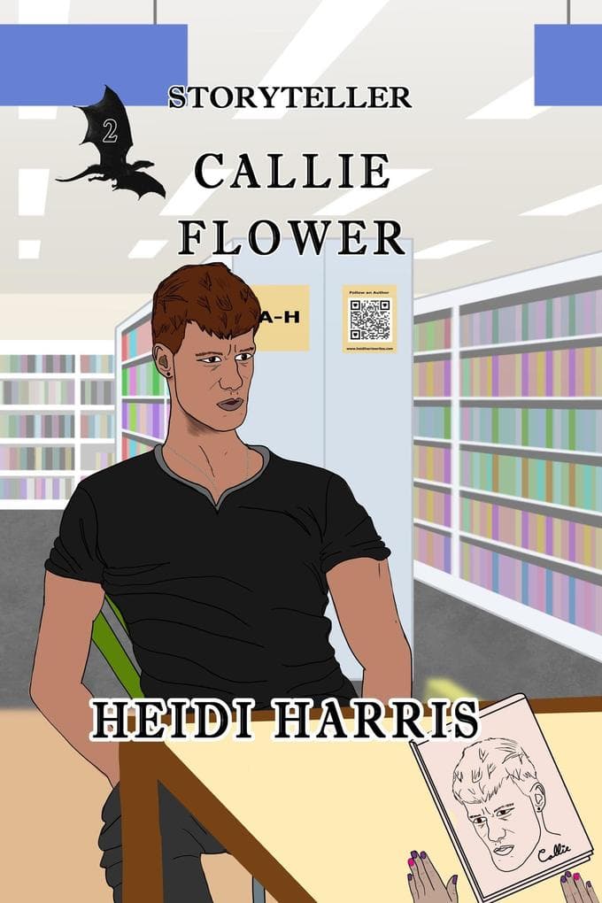 Callie Flower (Storyteller, #2)