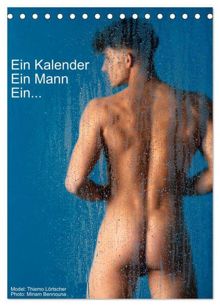 Ein Kalender, ein Mann, ein ... (Tischkalender 2026 DIN A5 hoch), CALVENDO Monatskalender