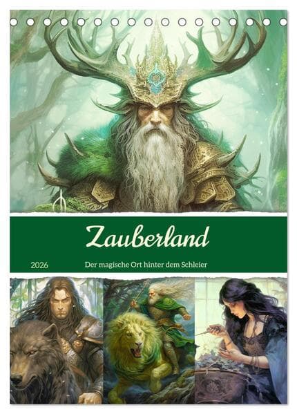 Zauberland. Der magische Ort hinter dem Schleier (Tischkalender 2026 DIN A5 hoch), CALVENDO Monatskalender