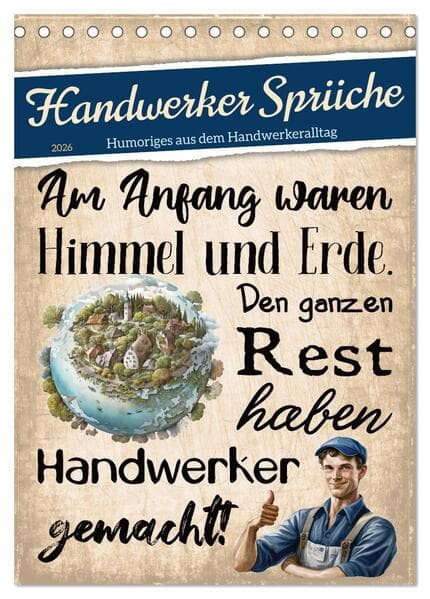 Handwerker Sprüche (Tischkalender 2026 DIN A5 hoch), CALVENDO Monatskalender