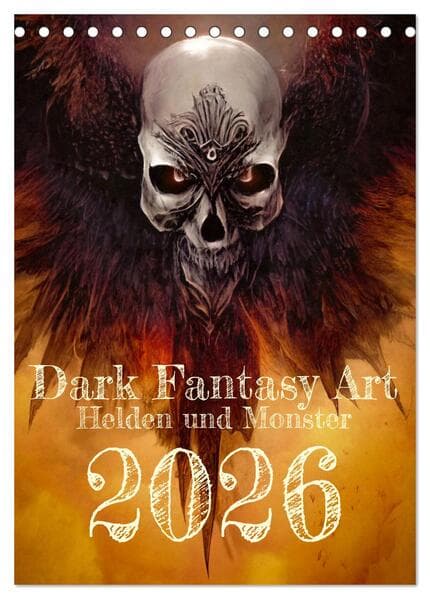 Dark Fantasy Art - Helden und Monster (Tischkalender 2026 DIN A5 hoch), CALVENDO Monatskalender