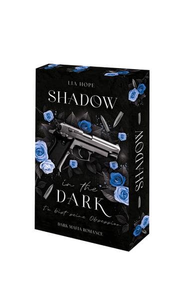 Shadow in the Dark - Du bist seine Obsession