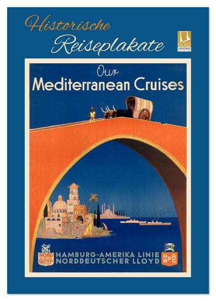 Historische Reiseplakate (Tischkalender 2026 DIN A5 hoch), CALVENDO Monatskalender