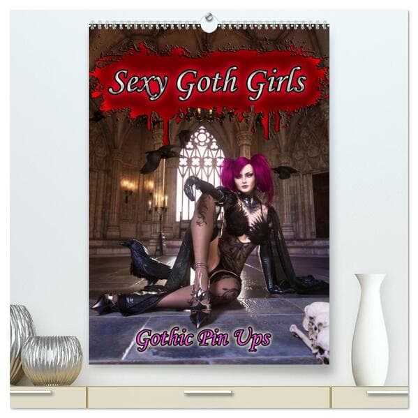 Sexy Goth Girls - Gothic Pin Ups (hochwertiger Premium Wandkalender 2026 DIN A2 hoch), Kunstdruck in Hochglanz
