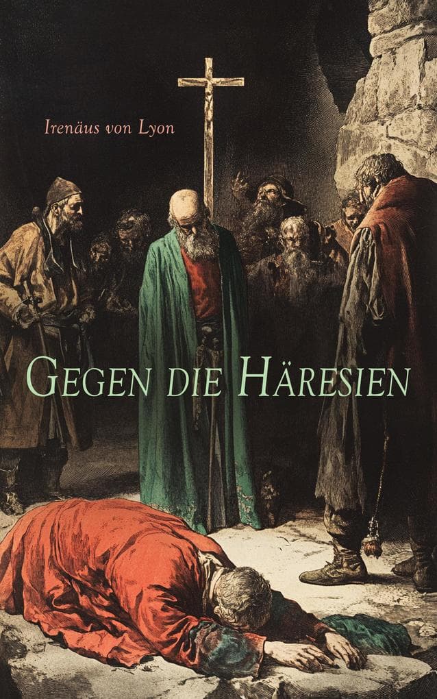 Gegen die Häresien