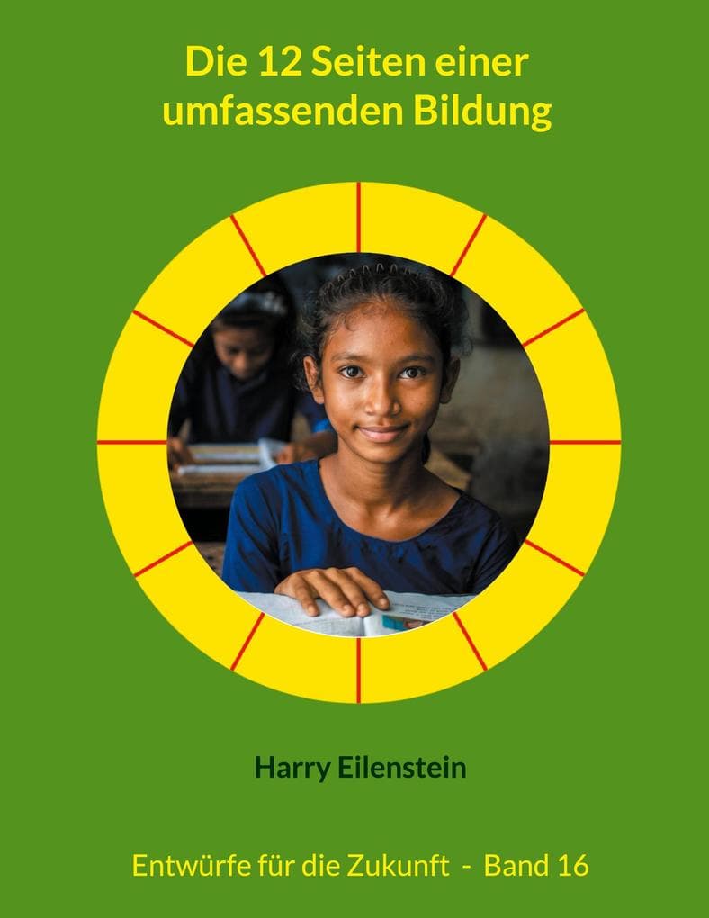 Die 12 Seiten einer umfassenden Bildung