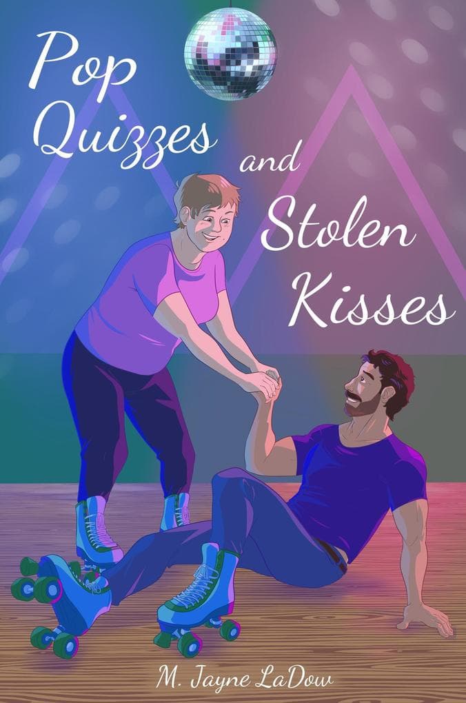 Pop Quizzes and Stolen Kisses