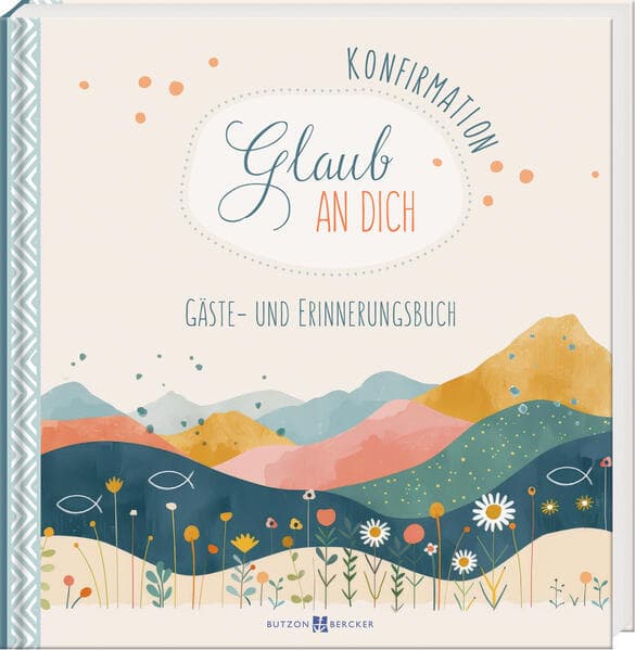 Konfirmation - Glaub an dich