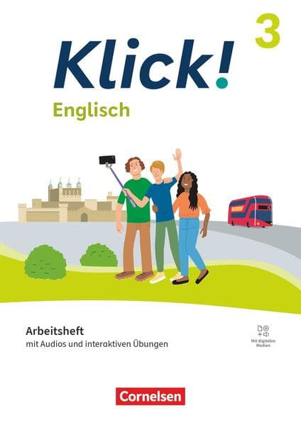 Klick! Band 3: 7. Schuljahr- Englisch - Ausgabe ab 2023 - Arbeitsheft Audios und interaktiven Übungen