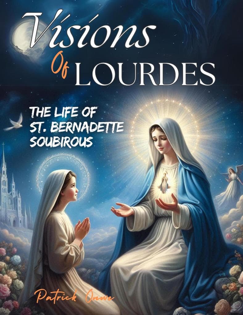 Visions of Lourdes