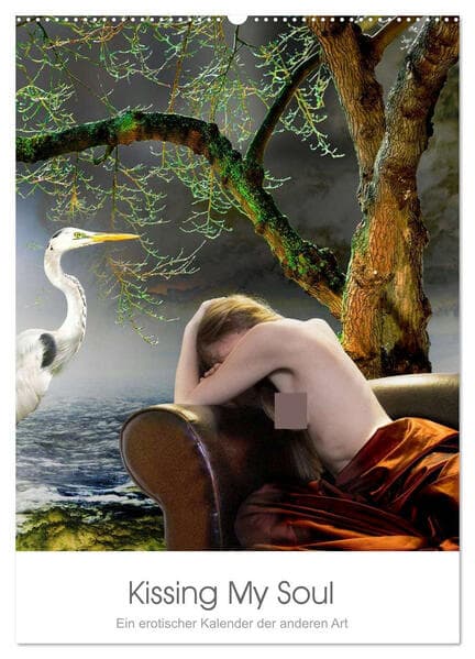 Kissing My Soul. Ein erotischer Kalender der anderen Art (Wandkalender 2026 DIN A2 hoch), CALVENDO Monatskalender