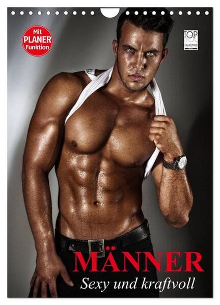 Männer - Sexy und kraftvoll (Wandkalender 2026 DIN A4 hoch), CALVENDO Monatskalender