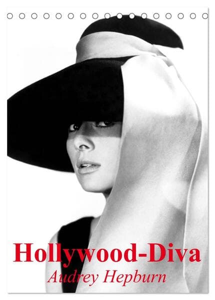 Hollywood-Diva - Audrey Hepburn (Tischkalender 2026 DIN A5 hoch), CALVENDO Monatskalender