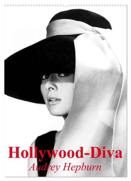 Hollywood-Diva - Audrey Hepburn (Wandkalender 2026 DIN A2 hoch), CALVENDO Monatskalender