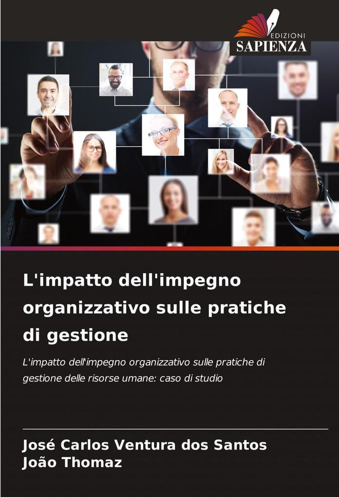 L'impatto dell'impegno organizzativo sulle pratiche di gestione