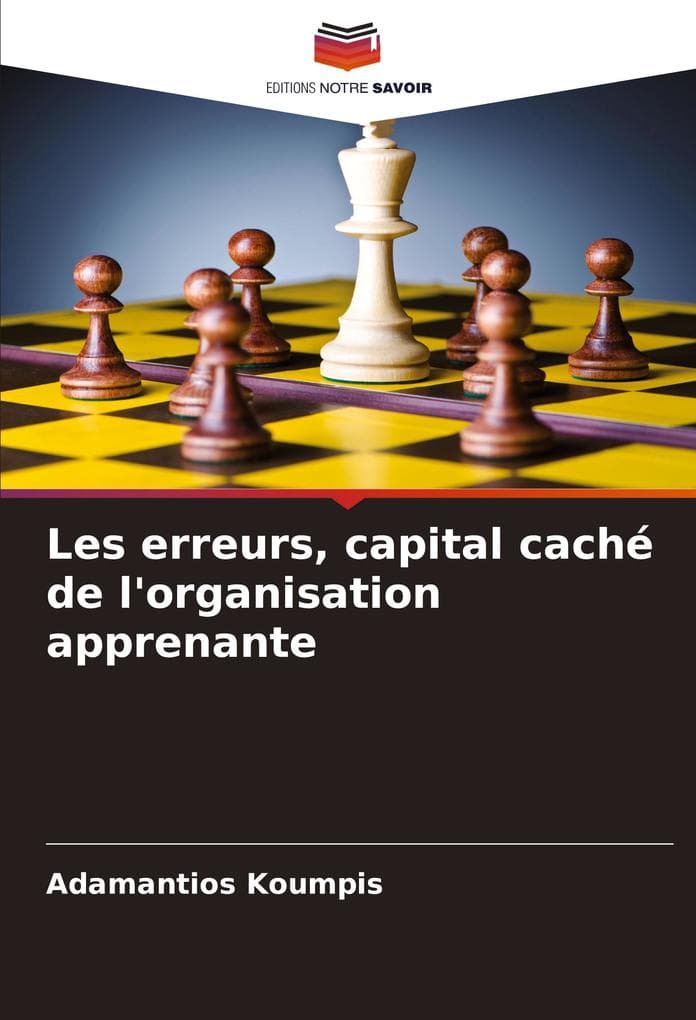 Les erreurs, capital caché de l'organisation apprenante