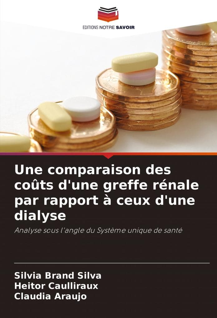 Une comparaison des coûts d'une greffe rénale par rapport à ceux d'une dialyse