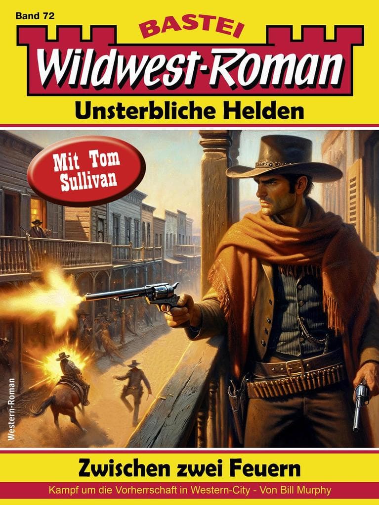 Wildwest-Roman - Unsterbliche Helden 72