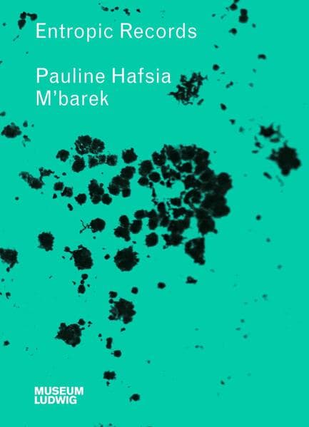 Pauline Hafsia Mbarek. Entropic Records