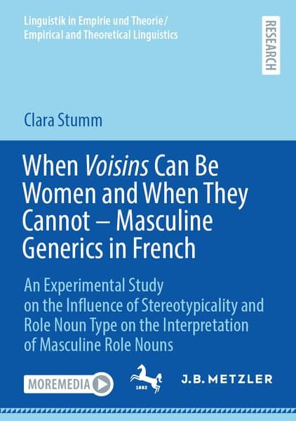 When Voisins Can Be Women and When They Cannot - Masculine Generics in French