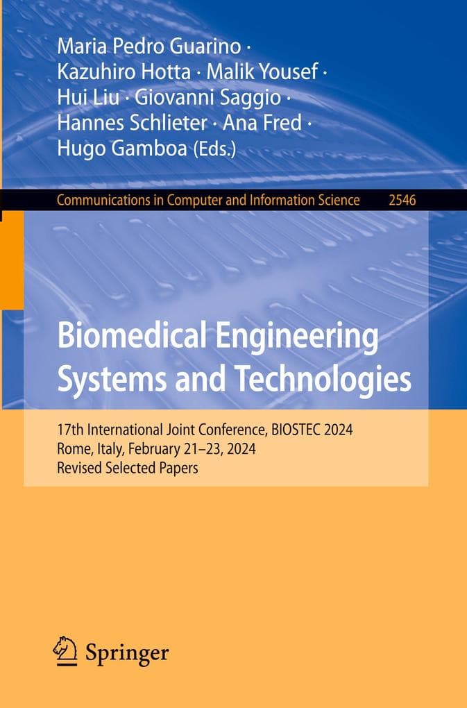 Biomedical Engineering Systems and Technologies