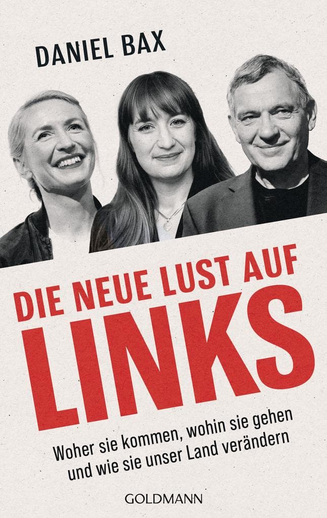 Die neue Lust auf links