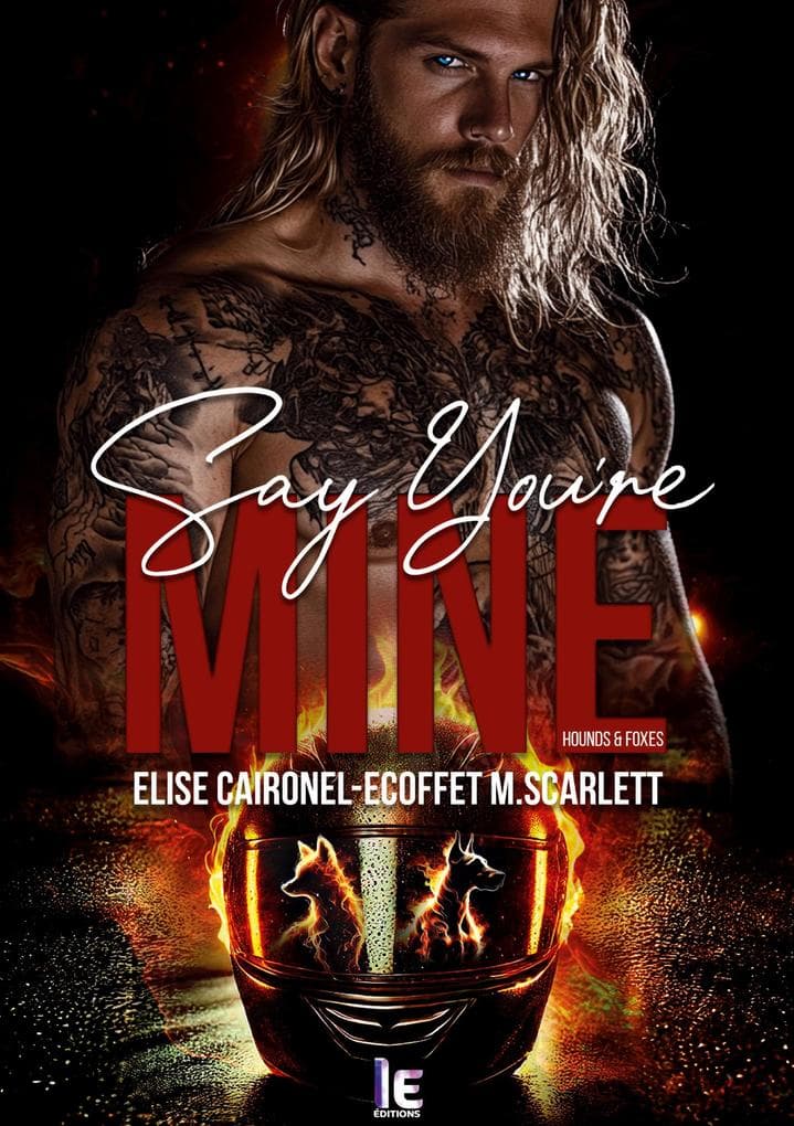 Say you're mine - Tome 1