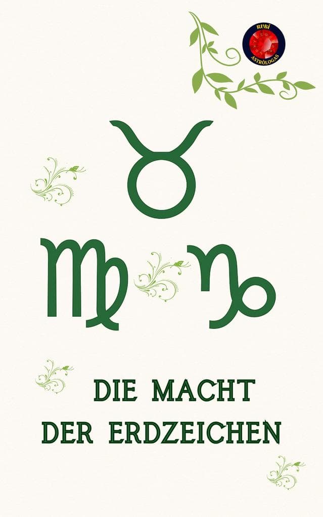 Die Macht der Erdzeichen