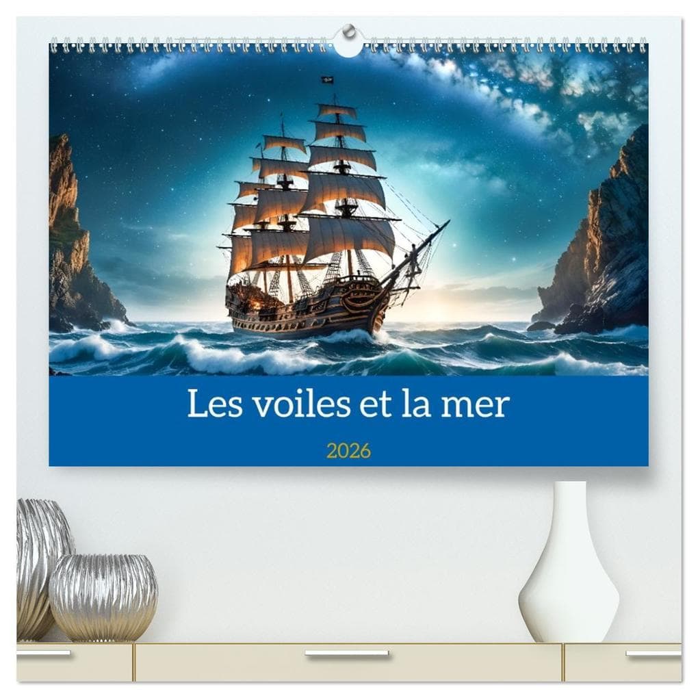 Les voiles et la mer (Calendrier mural 2026 DIN A2 vertical) calendrier de bureau