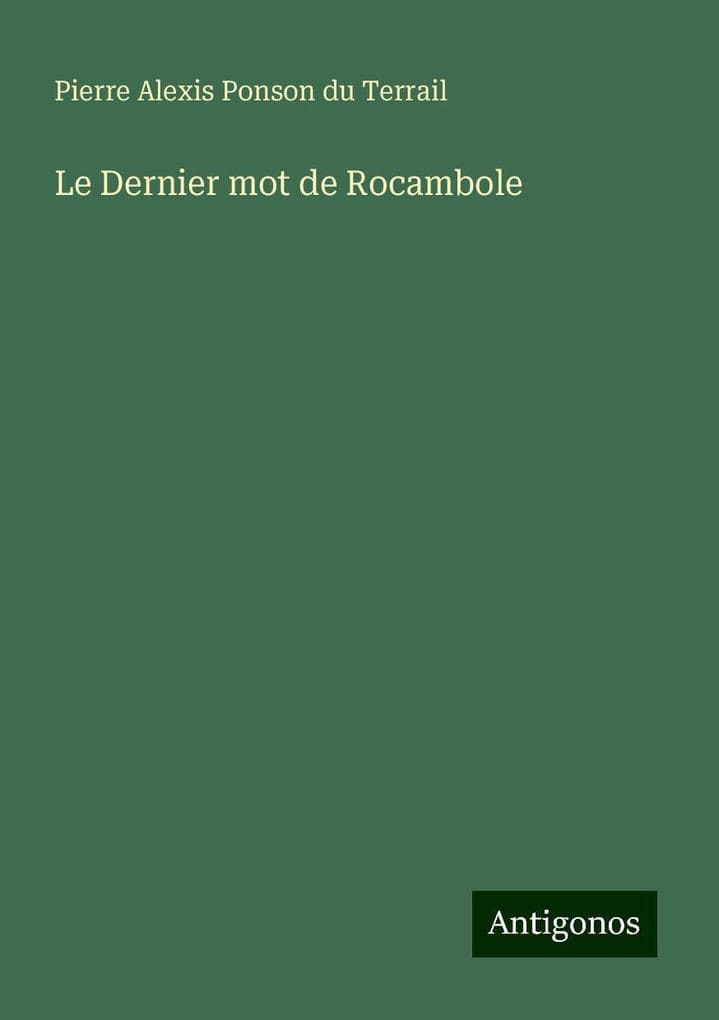 Le Dernier mot de Rocambole