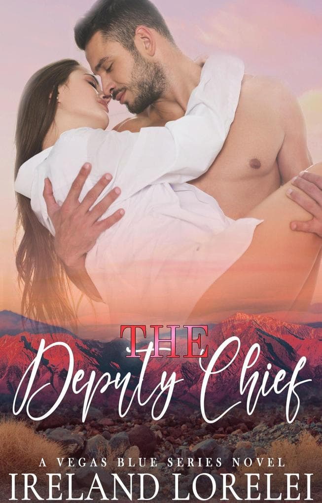 The Deuputy Chief (Vegas Blue Series, #4)