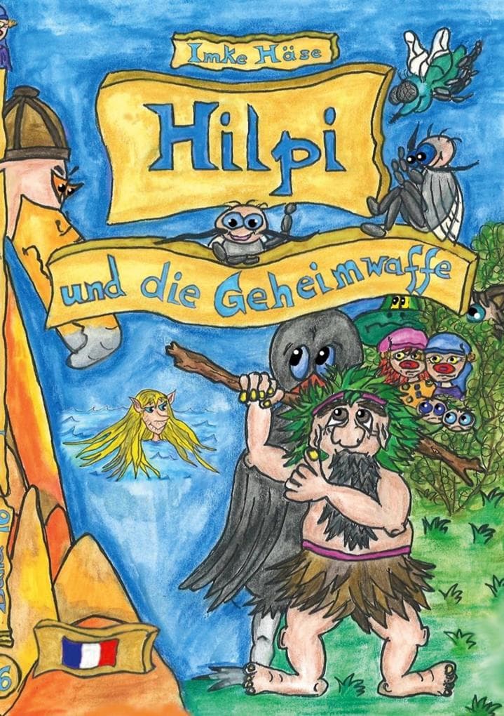 Hilpi und die Geheimwaffe