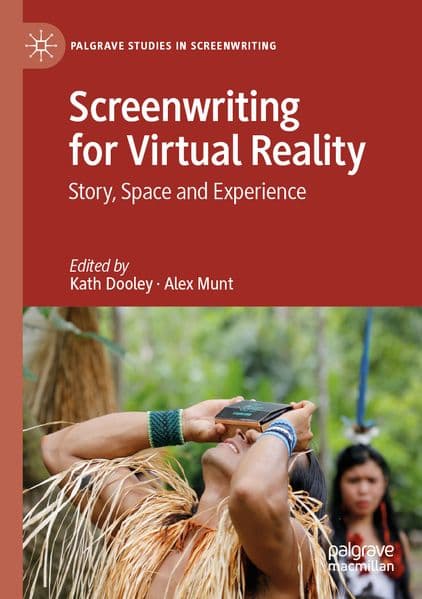 Screenwriting for Virtual Reality