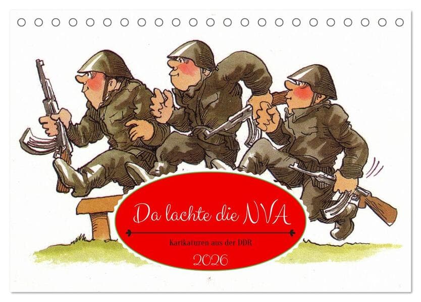 Da lachte die NVA - Karikaturen aus der DDR (Tischkalender 2026 DIN A5 quer), CALVENDO Monatskalender