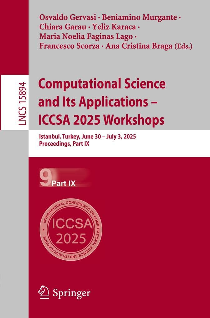 Computational Science and Its Applications - ICCSA 2025 Workshops
