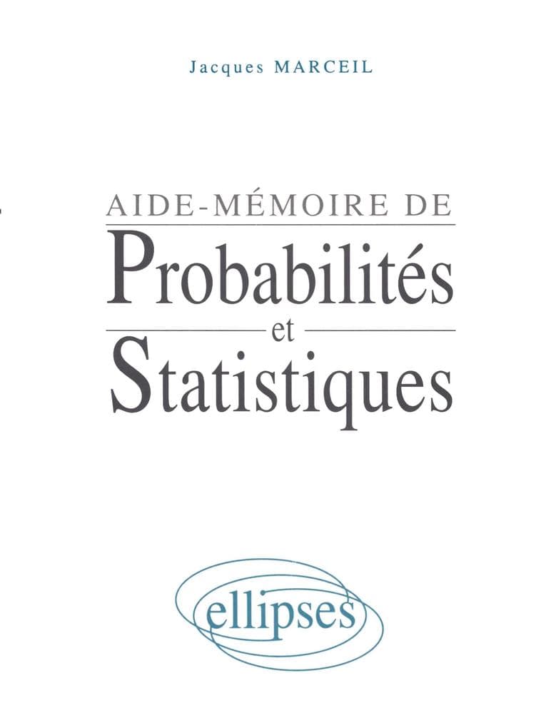 Aide-mémoire de Probabilités et Statistiques