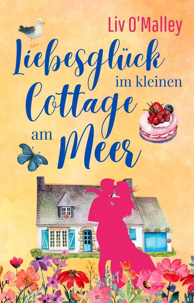 Liebesglück im kleinen Cottage am Meer